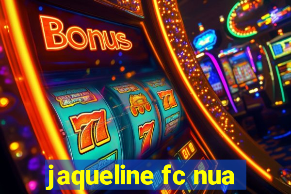 jaqueline fc nua